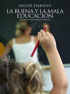 cover image of La buena y la mala educación
